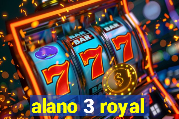 alano 3 royal